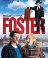 Смотреть Онлайн Приемыш / Foster [2011]